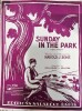 Sunday in the Park,Fox-Trot. J.Rome Harold[paroles et musique]