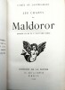 Les Chants de Maldoror. Lautréamont,Isidore Ducasse Comte(de)