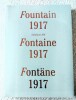 Saâdane Afif,Fountain 1917, Fontaine 1917,Fontäne 1917. DEAN Tacita