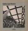 Kisho Kurokawa, architecture et design. Collectif