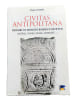 Civitas Antipolitana,Histoire du Municipe romain d'Antipolis(Antibes,Cannes,Grasse,Mandelieu...). Cosson Pierre