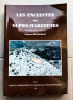Les enceintes des Alpes-Maritimes. Bretaudeau Georges