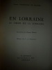 En Lorraine, le coeur de La Lorraine. Grosdidier De Matons