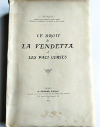 [Corse]Le droit de la Vendetta et les paci