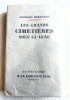 Les Grands cimetières sous la lune. Bernanos Georges