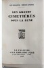 Les Grands cimetières sous la lune. Bernanos Georges