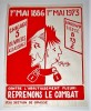 1er Mai 1886-1er Mai 1973
Contre l'Abrutissement fleuri,reprenons le combat. Affiche Politique PSU
