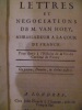 Lettres et négociations de M. Van Hoey, ambassadeur à la cour de France pour servir à l'Histoire de la Vie du Cardinal de Fleury. Van Hoey Abraham