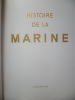 Histoire de la marine. L'Illustration.. Sebille Albert,Lefebure René