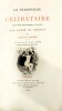 Le paroissien du célibataire – Observations psychologiques et morales sur l'état du célibat. UZANNE Octave[LYNCH Albert,illustrations]