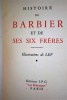 Histoire du barbier et de ses six frères. 