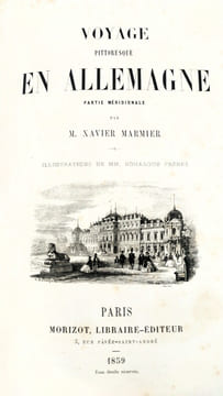 Voyage pittoresque en Allemagne. Partie Méridionale. MARMIER, Xavier