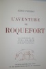 L'Aventure de Roquefort. Pourrat Henri, Yves Brayer