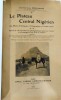 Le Plateau central nig&eacute;rien,une mission arch&eacute;ologique et Ethnographique au Soudan fran&ccedil;ais. Desplagnes Louis