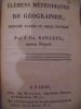 Elemens méthodiques de Géographie
disposé d'après un ordre nouveau.. J.-CH. Bailleul