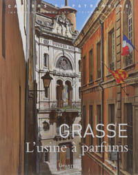 Grasse, L'usine à parfums