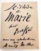 Histoire de Marie. Brassa&iuml;(Miller Henry,introduction]
