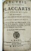 [HAINAUT]. RECUEIL DE PLUSIEURS PLACCARTS FORT UTILES AU PAYS DE HAYNNAU,dont les chartes dudit pays renvoient à quantité d'iceux avec le Decret de ...
