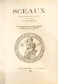 Sceaux conservés dans les archives de la ville de Montpellier