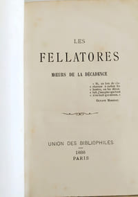 Les Fellatores,Mœurs de La Décadence