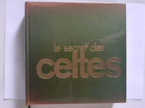 Le secret des Celtes. Lengyel Lancelot