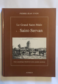 Le grand Saint-Malo 1: Saint-Servan