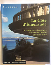 La côte d'émeraude La villégiature balnéaire autour de Dinard et Saint-Malo