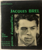 Jacques Brel. Clouzet Jean