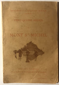 Vingt-quatre heures au Mont Saint-Michel