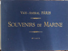 Souvenirs de marine tome 3 seul. Paris Amiral