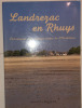 Landrezac en Rhuys  Chroniques d'un village côtier du Morbihan. Le Boulicaut Annick