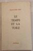 Le temps et la voile. Han Françoise  