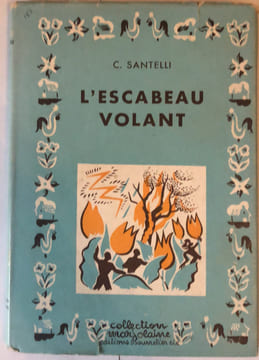 L'escabeau volant. Santelli C.