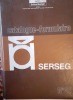 Catalogue formulaire Serseg n°82. Serseg