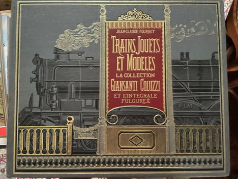 Trains jouets et modèles La collection Giansanti Coluzzi et l'intégrale Fulgurex. Fournet Jean-Claude