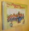 . Y. Ostroga

Les animaux Boy-Scouts

dessins de G. H. Thompson

Librairie Hachette Paris

sd

28p illustrées

format ...