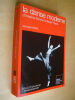 La danse moderne d'Isadora Duncan à Twyla Tharp. Jacques Baril







