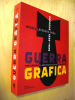 Guerra Grafica

Espagne 1936-1939

Photographes, artistes et écrivains en guerre. Michel Lefebvre-Pena




