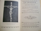 Le Crucifix dans l'Histoire, dans l'Art, Dans l'âme des Saints et dans notre vie. J. Hoppenot




