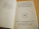 . Romans picaresques espagnols

édition établie par M. Molho et J.-F. Reille

Bibliothèque de la Pléiade

nrf

1968

942p

format ...