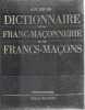 Dictionnaire de la Franc-Maçonnerie et des Francs-Maçons.. MELLOR Alec