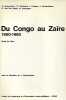 Du Congo au Zaïre 1960-1980 - Essai de bilan. VANDERLINDEN J. (Edit.), HUYBRECHTS A., MUDIMBE V.Y., PEETERS L., VAN DER STEEN D., VERHAEGEN B. 