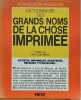 Dictionnaire des Grands Noms de la Chose Imprimée - Artistes, Imprimeurs, Inventeurs, Relieurs, Typographes. FAUDOUAS Jean-Claude