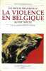 Un pays si tranquille. La violence en Belgique au XIXe siècle.. KURGAN-VAN HENTENRYK Ginette (editor), 