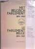 Le Parlement Belge - Het Belgisch Parlement 1894-1969 - Bio-bibliografische gegevens over 2.250 volksvertegenwoordigers, senatoren en ...