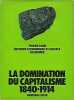 Histoire économique et sociale du monde. IV. La Domination du Capitalisme 1840-1914. V. Guerres et crises 1914-1947. (2 tomes). LEON Pierre, GARRIER ...