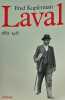 Laval 1883-1945 [Pierre Laval]. KUPFERMAN Fred