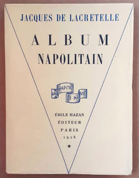 Album napolitain. Portrait-frontispice par Chas Laborde.. LACRETELLE, Jacques de
