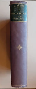 La Vieille France. Normandie. Bretagne. La Touraine. Provence.Textes, dessins et lithographies par A. Robida.