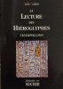 La Lecture Des Hiéroglyphes. CHAMPOLLION J.F.